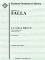 La Vida Breve: Danza Espanola No. 1 (Spanish Dance No. 1) [2+1, 2+1, 2+1, 2 - 4, 2, 3, 1, timp, perc