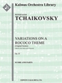 Variations on a Rococo Theme, Op. 33 (Original version) [2, 2, 2, 2 - 2, 0, 0, 0, str, solo cello]