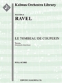 Le Tombeau de Couperin: Toccata (transcription) [2d1, 1+1, 2, 2 - 2, 1, 0, 0, hp, str]