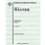 Rienzi: Pantomime [2+Picc.2.2.3: 4.4.3.1: Timp: Perc(3): Hp: Str (9.8.7.6.5 in set)]