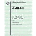 Des Knaben Wunderhorn; No. 2: Verlorene Mueh', medium voice (G, transposed) [2(both d. Picc).2.2.2: