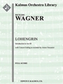 Lohengrin: Prel Act Iii-toscan [3, 3, 3, 3 - 4, 3, 3, 1, timp, perc, str]