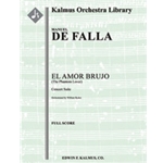 El Amor Brujo - Concert Suite (The Phantom Lover) [2+Picc.2.2.2: 4.2.3.0: Timp.Perc(1-2): Str (9-8-7