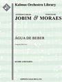 Aqua De Beber [Full Orchestra]
