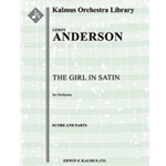 Girl in Satin, The [2+Picc.2.2.2: 3Sax(AAT; opt): 4.3.3.1: Perc(1): Str (9-8-7-6-5 in set)]