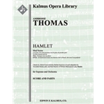 Hamlet: Mad Scene (Scene and Aria): A vos jeux, mes amis [2.2(1st dEH).1.2: 4.2.3.0: Timp.Perc(2): S