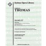 Hamlet: Mad Scene (Scene and Aria): A vos jeux, mes amis [2.2(1st dEH).1.2: 4.2.3.0: Timp.Perc(2): S