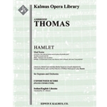 Hamlet: Mad Scene (Scene and Aria): A vos jeux, mes amis [2.2(1st dEH).1.2: 4.2.3.0: Timp.Perc(2): S