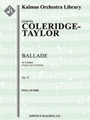 Ballade in A minor, Op. 33 [2+1, 2, 2, 2 - 4, 2, 3, 1, timp, perc, str]