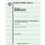 Les Millions d'Arlequin (Harlequin's Millions): Pas de Troi [2(1dPicc).2.2.2: 4.2.3.0: Timp.Perc(2):