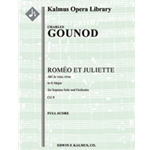Romeo and Juliet, Act I, Waltz Song: Ah! Je veux vivre (in G) [1+Picc.2.2.2: 4.2.3.0: Timp.Perc(1):