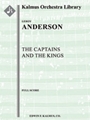 Captain and the Kings, The (full orchestra) [2+1, 2, 2, 2, (3sax) - 4, 3, 3, 1, timp, perc, str]