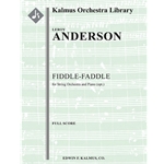 Fiddle-Faddle for Strings with Piano (opt.) [Piano Solo (opt.), String Orchestra (8-8-5-5-5 in set)]