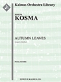 Autumn Leaves [Full Orchestra, Ensemble Works]