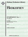 Classical Symphony [2, 2, 2, 2 - 2, 2, 0, 0, timp, str]
