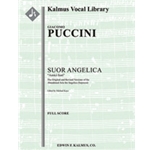 Suor Angelica: Amici fiori (Original and Revised Versions of the Abandoned Aria for Angelica) [High