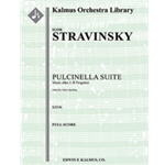 Pulcinella Suite: Music after J. B. Pergolesi, K034b [Full Orchestra, Ensemble Works]