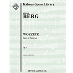 Wozzeck, Op. 7 (Complete Opera) [4.4(4th dEH).4+BCl.3+CBsn: 4.4.4.1: Timp(2).Perc(3-4): Clst.Hp: Str