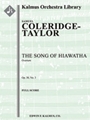 The Song of Hiawatha: Overture, Op. 30, No. 3 [Full Orchestra, Ensemble Works]