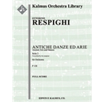 Antiche Danze ed Arie, Suite 2 (Ancient Airs and Dances) [3+(3rd d.Picc).2+EH.2.2: 3.2.3.0: Timp: Cl