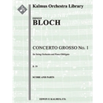 Concerto Grosso No. 1 for String Orchestra and Piano Obbligato, B. 59 [String Orchestra (8-8-5-5-5 i