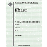 Somerset Rhapsody, A, Op. 21 [2(2dPicc).2(1dObd'mr).2.2: 4.2.3.1: Timp.Perc(2-3): Str (9-8-7-6-5 in