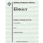Hary Janos Suite, IZK 26 [3(All dPicc).2.2(1st dECl,2nd dASax.2: 4.3+3Crnt.3.1: Timp.Perc(5-6): Clst