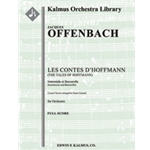 Les Contes d'Hoffmann (The Tales of Hoffmann) [2(2nd dPicc).2.2.2: 4.0+2Crnt.3.0: Perc(2-4): Hp: Str