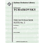 The Nutcracker: Suite No. 2, Op. 71b [3(3rd dPicc).2+EH.2+BCl.2: 4.2.3.1: Timp.Perc(1): Hp(2).Clst: