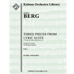 Three Pieces from the Lyric Suite (3 Stucke aus der Lyrischen suite) [String Orchestra (8-8-5-5-5 in