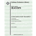 Concerto for Trumpet in E-flat, Hob.VIIe: 1 [2.2.0.2: 2.2.0.0: Timp: Str (4.4.3.3.3 in set): Solo Tp