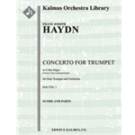 Concerto for Trumpet in E-flat, Hob.VIIe: 1 [2.2.0.2: 2.2.0.0: Timp: Str (4.4.3.3.3 in set): Solo Tp