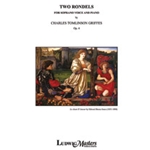 Two Rondels, Op. 4 [Soprano Voice and Piano]