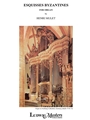 Esquisses Byzantines [Organ]