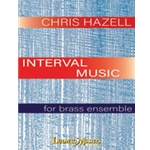Interval Music [Brass Ensemble: 4 Trumpets (1st d. PiccTpt), 2 Horns, 3 Trombones, Euphonium, Tuba]