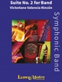 Suite No. 2 for Band [Concert Band]