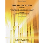 The Magic Flute Overture [2.2.2.2: 2.2.3.0: Timp: Str(9.8.7.6.5 in set)]