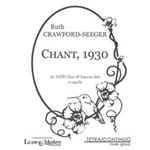 Chant, 1930 [SATB Chorus and Soprano Solo, a cappella]