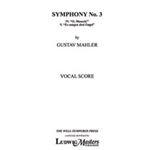 Symphony No. 3 in D minor [Orchestra, Solo Alto, Women's Chorus, Boys' Chorus]