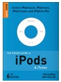 The Rough Guide to iPods & iTunes (6th Edition)