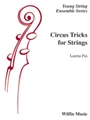 Circus Tricks for Strings
