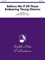 Believe Me if All Those Endearing Young Charms