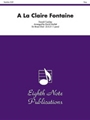 A La Claire Fontaine