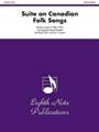Suite on Canadian Folk Songs