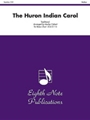 The Huron Indian Carol