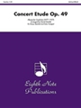 Concert Etude, Op. 49