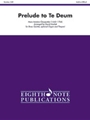 Prelude To Te Deum