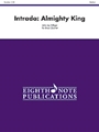 Intrada -  Almighty King