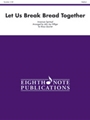 Let Us Break Bread Together [Brass Quartet]