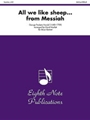 All We Like Sheep (from Messiah)